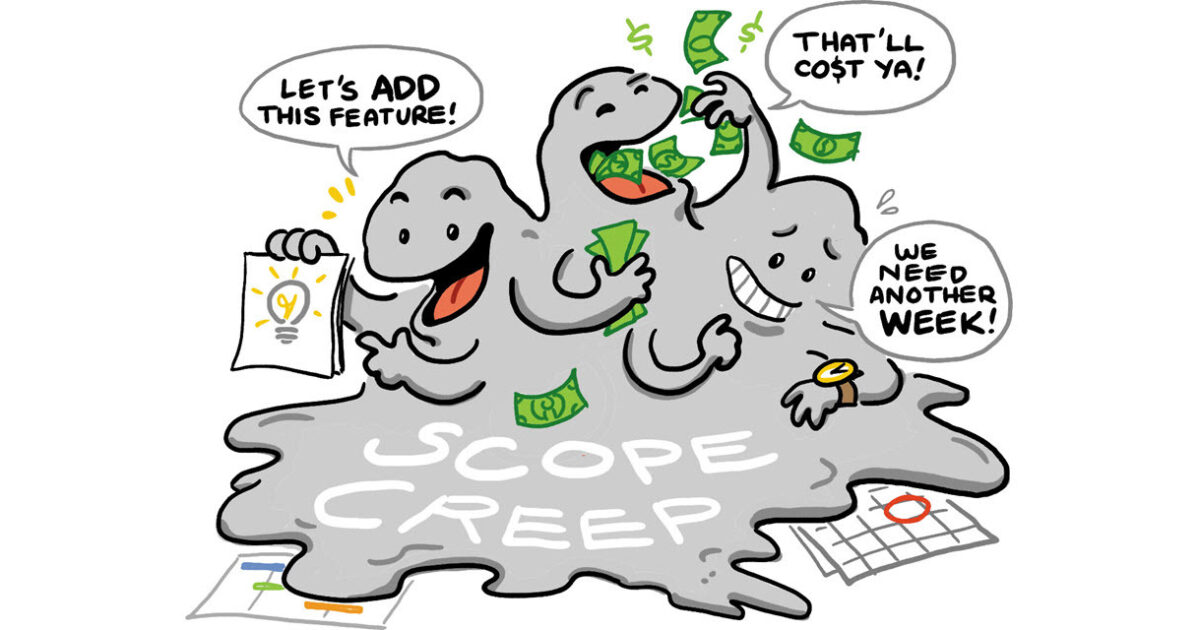 How To Manage Scope Creep... The Deadline Killer! | Ignition Blog